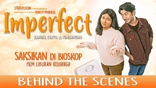 IMPERFECT Karier Cinta amp Timbangan  Official Behind The Scenes [upl. by Bendix480]