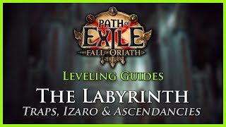 Path of Exile The Labyrinth Guide [upl. by Akemeuwkuhc]