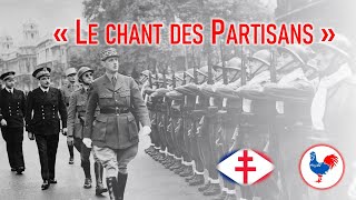 quotLe Chant des Partisansquot Résistance française [upl. by Fortunio]