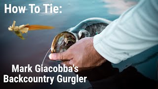 How To Tie Capt Mark Giacobbas Backcountry Gurgler  A Topwater Snack [upl. by Arimat]