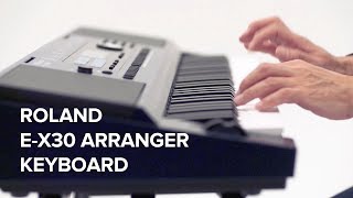 Roland EX30 Arranger Keyboard  Perfect Keyboard to Start Your Music Life [upl. by Eseekram991]