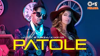 JAZZY B  PATOLE Official Video  Sonu Kakkar  Kuwar Virk  Jung Sandhu  New Punjabi Songs 2021 [upl. by Nire]