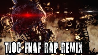 SFM TJOC  FNAF Rap Remix Collab [upl. by Anagrom]