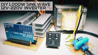 DIY 1kW Sine Wave Inverter 12V220V  EGS002 [upl. by Nagaek707]