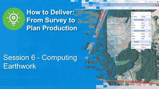 Session 6  Computing Earthwork and Generating Reports [upl. by Ailee767]