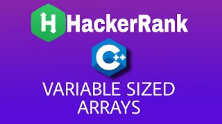 9 Variable Sized Arrays  Hackerrank C Solution  English Explanation [upl. by Wemolohtrab228]