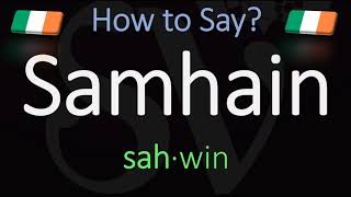 How to Pronounce Samhain CORRECTLY Meaning amp Pronunciation [upl. by Harriette]