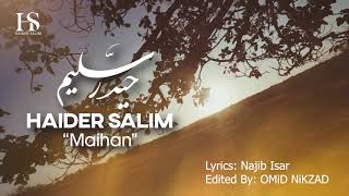 Haider Salim  Maihan  حیدر سلیم ميهن [upl. by Eido]