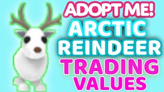 Arctic Reindeer TRADING VALUES in Adopt Me [upl. by Hawger]