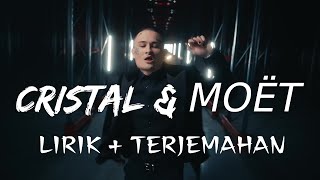 Lagu Cristal and Moet Lirik Terjemahan 🥶​🥶 [upl. by Clare]