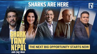 SHARK TANK NEPAL  Revealing the SharksWait is over  Himalaya TV [upl. by Mcconaghy]