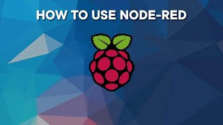 Raspberry Pi 4  Introduction to NodeRED  Easy Tutorial [upl. by Nayra]