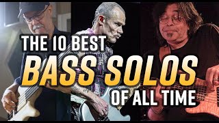 The 10 Best Bass Solos of All Time [upl. by Dole]