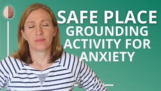 Grounding Exercise for Anxiety 7 Creating a Safe Place [upl. by Annavaj919]