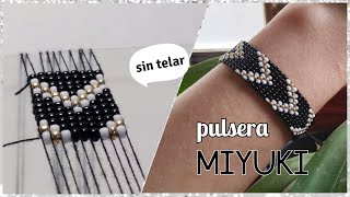 Pulsera Miyuki de mostacillas  sin Telar  Diy Cute [upl. by Araj781]