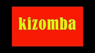 Kizomba  Top Hits amp Best of Kizomba [upl. by Amandy794]