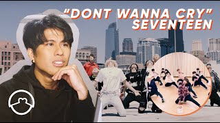 Performer React to Seventeen quotDont Wanna Cryquot Dance Practice  MV [upl. by Ahsain]