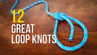 12 ESSENTIAL LOOP KNOTS  How to Tie a LOOP KNOT [upl. by Karas409]