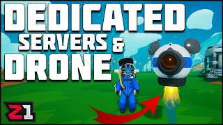 Astroneer Dedicated Server and Drone UPDATE  Z1 Gaming [upl. by Aititil784]