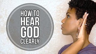 How to Hear Gods Voice Clearly [upl. by Marcellus331]