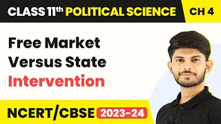 Class 11 Political Science Chapter 4Free Market versus State InterventionSocial Justice [upl. by Eiramave]