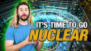 Why You’re Wrong About Nuclear Power [upl. by Horvitz]