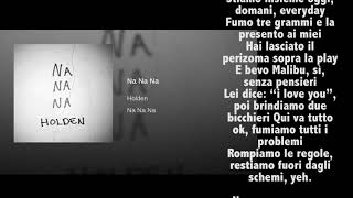 Na Na Na  Holden  TESTO ITALIANO [upl. by Maddi]