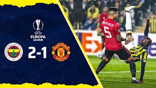 MAÇ ÖZETİ Fenerbahçe 21 Manchester United [upl. by Harberd]