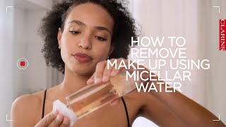 How to remove make up using micellar water  Clarins [upl. by Narahs]