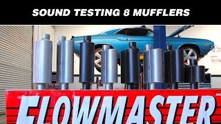 Sound Testing Flowmasters 8 Hottest Mufflers [upl. by Aserret]