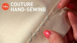 Couture Hand Sewing Stitches Couture Finishing Techniques [upl. by Idihc599]