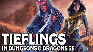 Playing Tieflings in Dungeons amp Dragons 5e [upl. by Roselba]