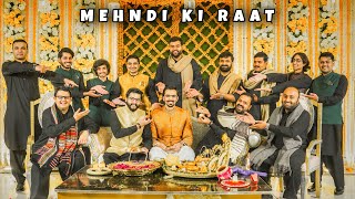 MEHNDI KI RAAT  Shaadi Series Day 3 [upl. by Kcirre]