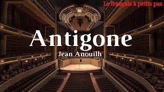 Antigone de Jean Anouilh [upl. by Swor32]