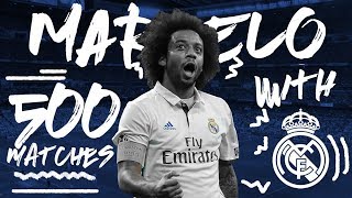 MARCELO  500 Real Madrid matches  Goals skills and trophies [upl. by Japheth]