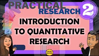 INTRODUCTION TO QUANTITATIVE RESEARCH  PRACTICAL RESEARCH 2 [upl. by Uyr]