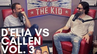 Chris DElia vs Bryan Callen  Volume 3 [upl. by Nnylaehs]