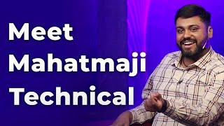 Meet Mahatmaji Technical  Episode 45 [upl. by Berenice753]