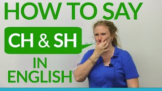 Speaking English How to say CH amp SH [upl. by Oflodur]