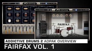 Addictive Drums 2 ADpak Overview Fairfax Vol 1 [upl. by Nerland]