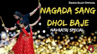 Nagada Sang Dhol Baje  Dandiya amp Garba Dance  Navratri  Dance Alley  Sheena Thukral Choreography [upl. by Nemra]