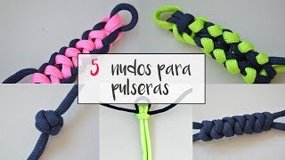 Cómo hacer 5 nudos distintos para pulseras 55 84 [upl. by Ainatit]