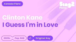 Clinton Kane  I GUESS IM IN LOVE Piano Karaoke [upl. by Manouch434]