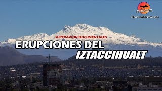 Erupciones del Iztaccihualt  SuperAvion8 [upl. by Gladdy]