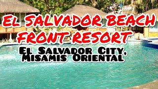 EL SALVADOR Beach Front Resort El Salvador City Misamis Oriental Philippines [upl. by Campos]