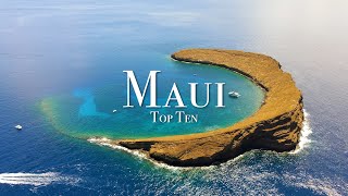 Top 10 Places To Visit In Maui  4K Travel Guide [upl. by Rehsu]