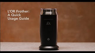 LOR Milk Frother A Quick Usage Guide [upl. by Naxor92]