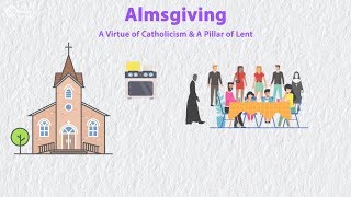 Almsgiving A pillar of Lent [upl. by Lehsar]