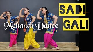 Sadi Gali  Mehandi Dance  Punjabi wedding dance  Choreography Ripanpreet sidhu  Tanu weds Manu [upl. by Col235]