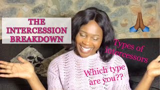 Intercession Explained Weekly Word 4  The different types of intercessors [upl. by Burty915]